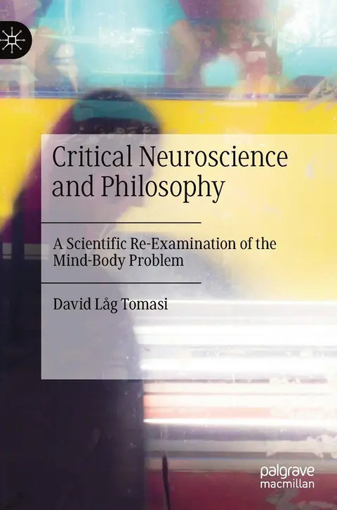 Cover of Critical Neuroscience and Philosophy