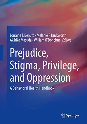 Cover of Prejudice, Stigma, Privilege, and Oppression