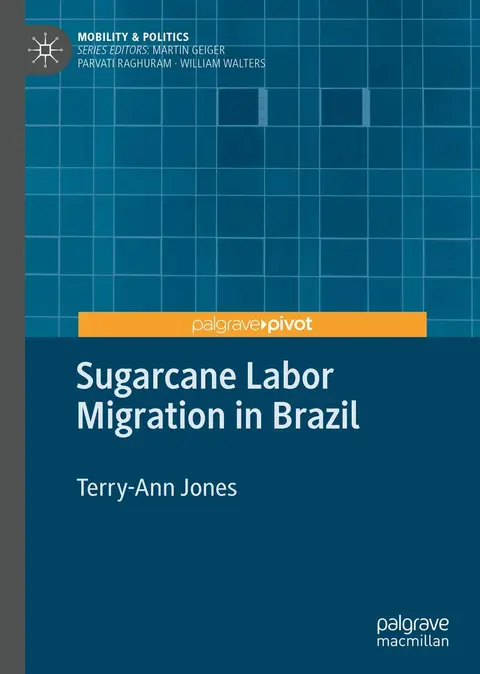 Cover of Sugarcane Labor Migration in Brazil