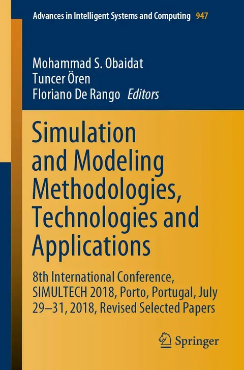 Cover of Simulation and Modeling Methodologies, Technologies and Applications