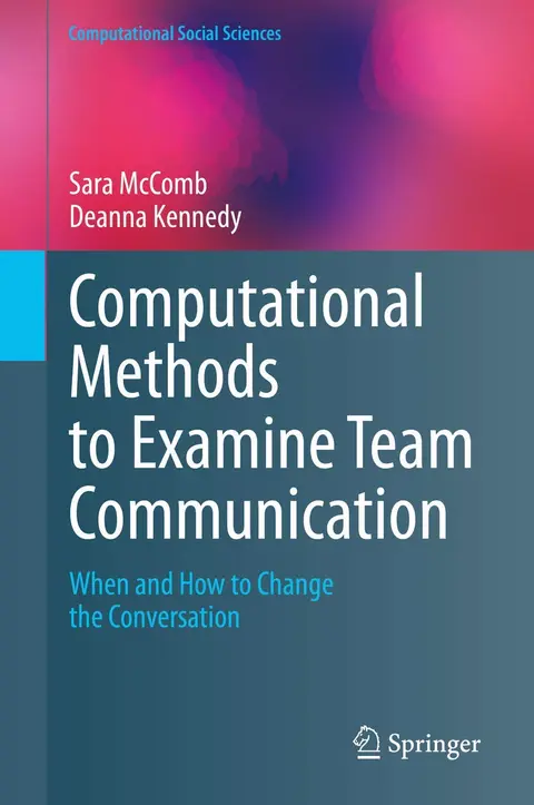 Cover of Computational Methods to Examine Team Communication