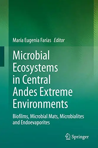 Cover of Microbial Ecosystems in Central Andes Extreme Environments