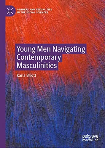 Cover of Young Men Navigating Contemporary Masculinities