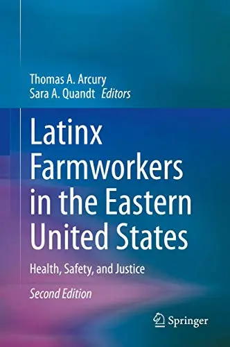 Cover of Latinx Farmworkers in the Eastern United States