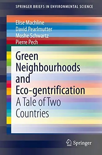 Cover of Green Neighbourhoods and Ecogentrification