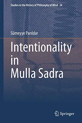 Cover of Intentionality in Mulla Sadra