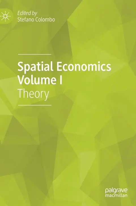 Cover of Spatial Economics Volume I