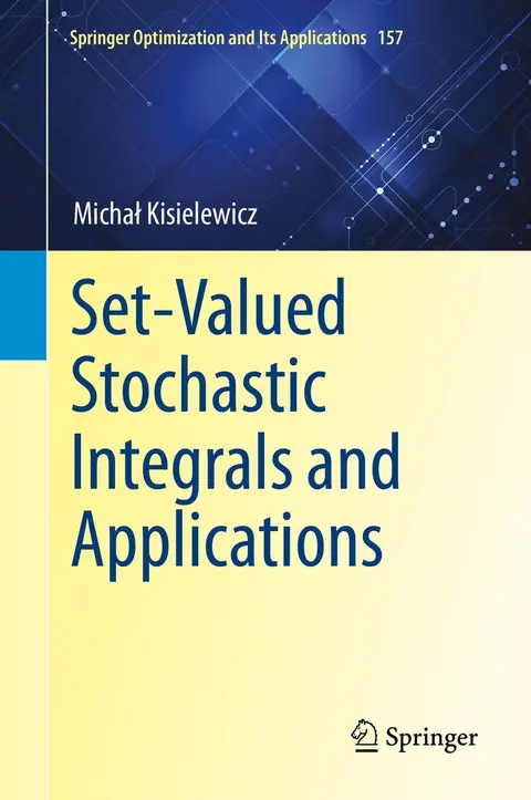 Cover of Set-Valued Stochastic Integrals and Applications