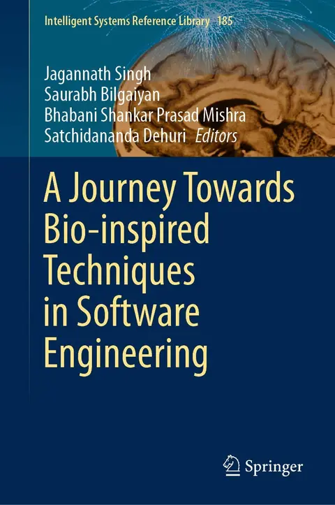 Cover of A Journey Towards Bio-inspired Techniques in Software Engineering