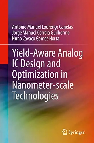 Cover of Yield-Aware Analog IC Design and Optimization in Nanometer-scale Technologies