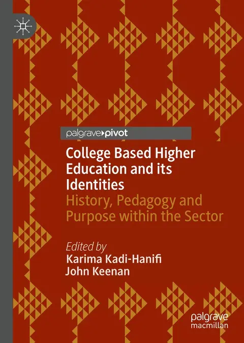 Cover of College Based Higher Education and its Identities