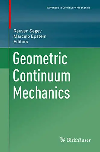 Cover of Geometric Continuum Mechanics