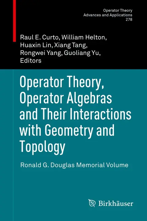 Cover of Operator Theory, Operator Algebras and Their Interactions with Geometry and Topology