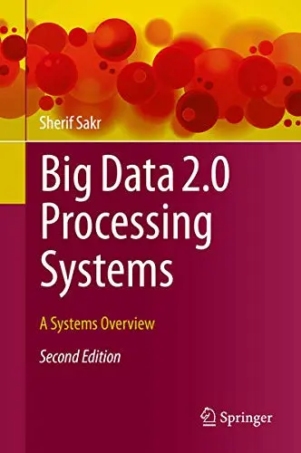 Cover of Big Data 2.0 Processing Systems