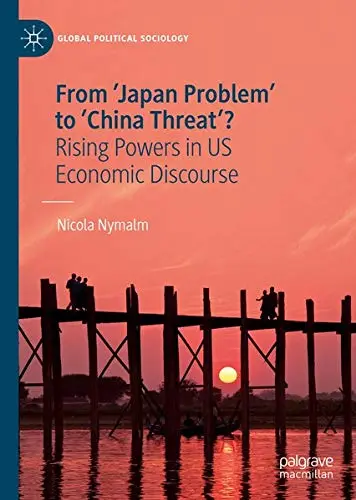 Cover of From 'Japan Problem' to 'China Threat'?