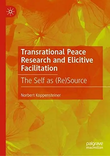 Cover of Transrational Peace Research and Elicitive Facilitation