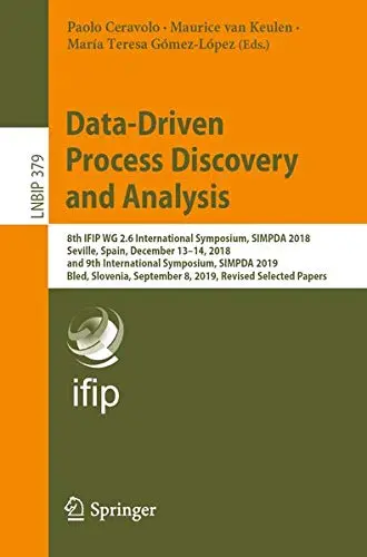 Cover of Data-Driven Process Discovery and Analysis