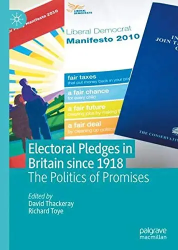 Cover of Electoral Pledges in Britain Since 1918