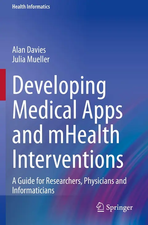 Cover of Developing Medical Apps and mHealth Interventions