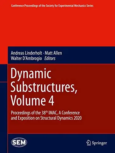Cover of Dynamic Substructures, Volume 4