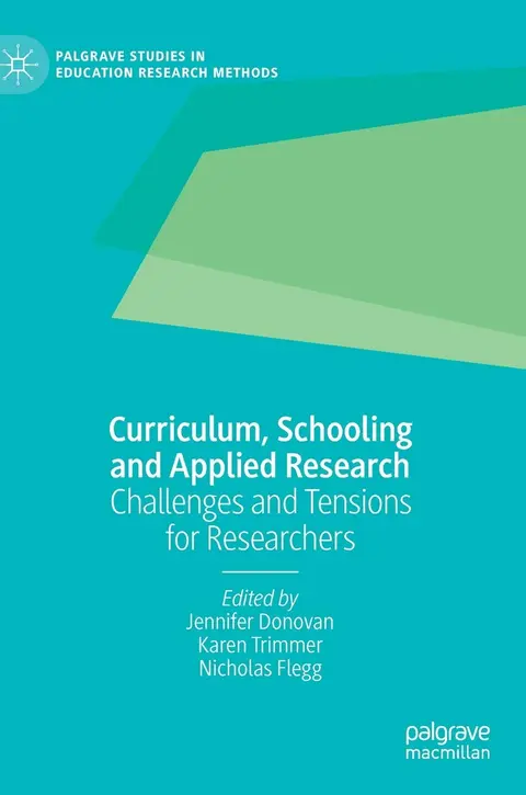 Cover of Curriculum, Schooling and Applied Research