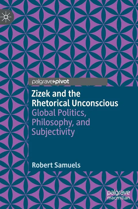 Cover of Zizek and the Rhetorical Unconscious