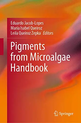 Cover of Pigments from Microalgae Handbook
