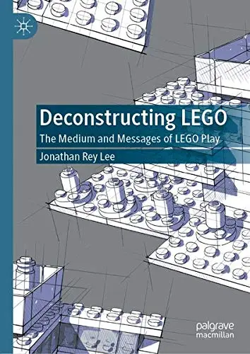 Cover of Deconstructing LEGO