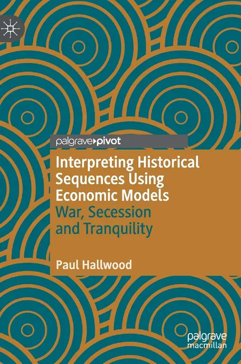 Cover of Interpreting Historical Sequences Using Economic Models