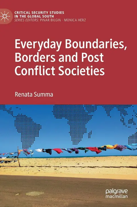 Cover of Everyday Boundaries, Borders and Post Conflict Societies