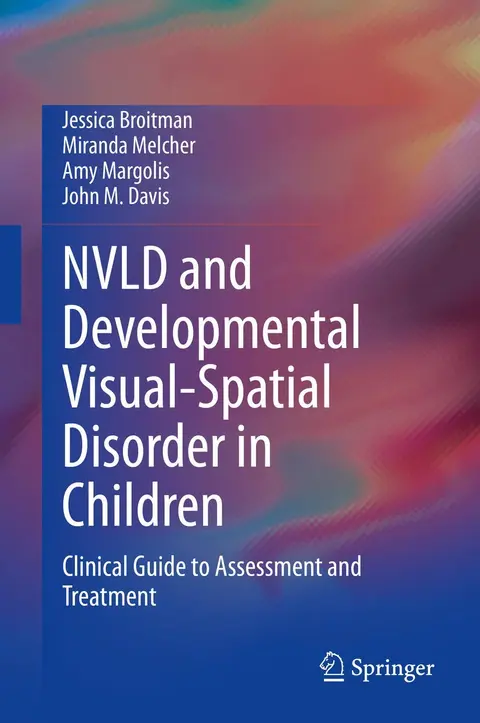 Cover of NVLD and Developmental Visual-Spatial Disorder in Children