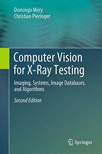 Cover of Computer Vision for X-Ray Testing