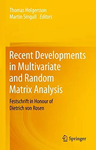 Cover of Recent Developments in Multivariate and Random Matrix Analysis