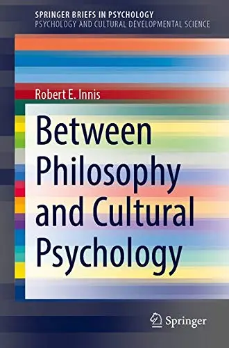 Cover of Between Philosophy and Cultural Psychology