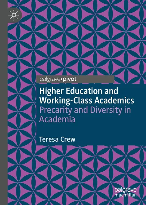 Cover of Higher Education and Working-Class Academics