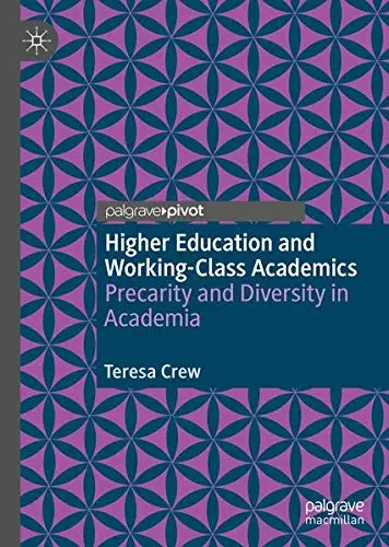 Cover of Higher Education and Working-Class Academics