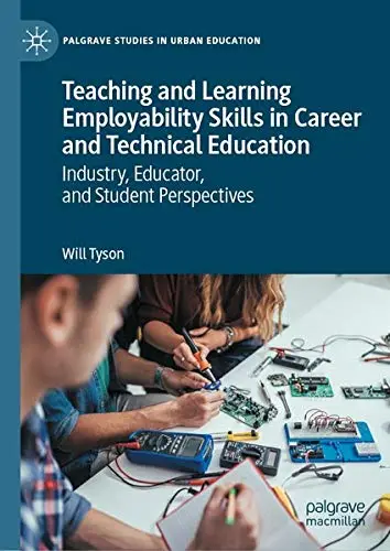 Cover of Teaching and Learning Employability Skills in Career and Technical Education