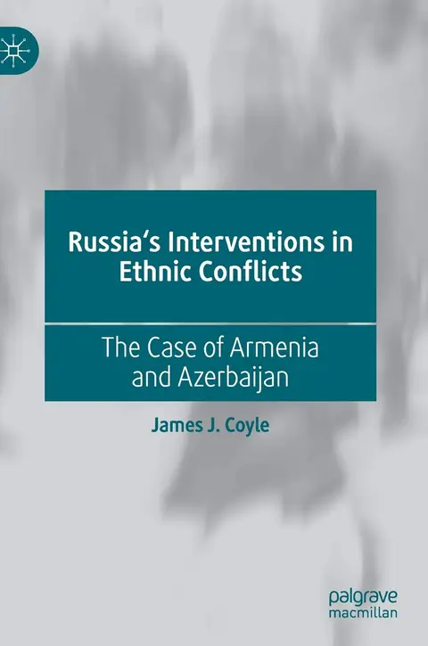 Cover of Russia's Interventions in Ethnic Conflicts