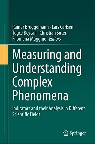 Cover of Measuring and Understanding Complex Phenomena