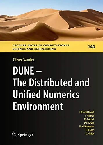 Cover of DUNE — the Distributed and Unified Numerics Environment