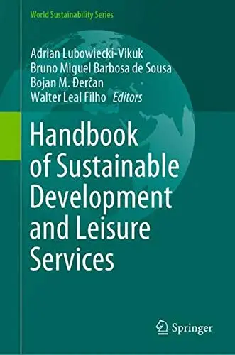 Cover of Handbook of Sustainable Development and Leisure Services