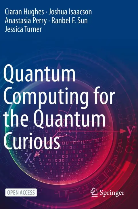 Cover of Quantum Computing for the Quantum Curious