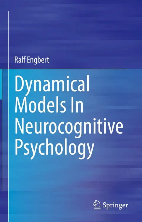 Cover of Dynamical Models in Neurocognitive Psychology