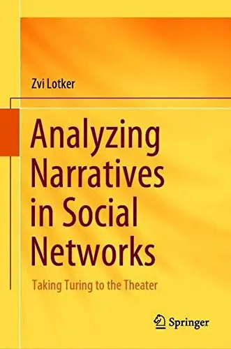 Cover of Analyzing Narratives in Social Networks