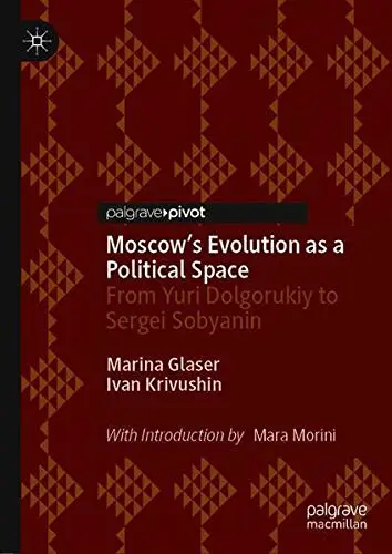 Cover of Moscow's Evolution as a Political Space