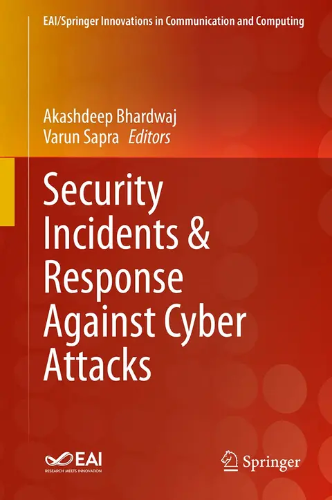 Cover of Security Incidents and Response Against Cyber Attacks