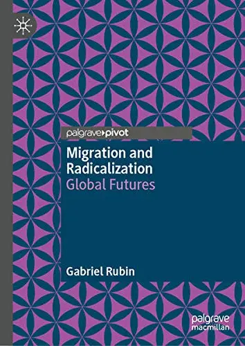 Cover of Migration and Radicalization