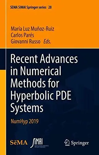 Cover of Recent Advances in Numerical Methods for Hyperbolic PDE Systems