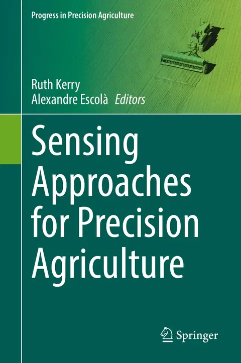 Cover of Sensing Approaches for Precision Agriculture