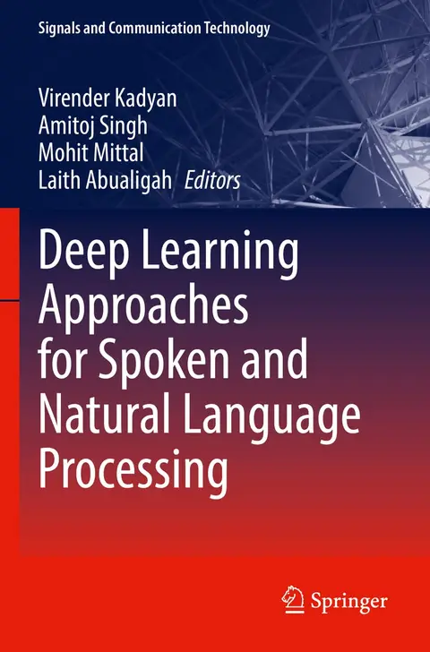 Cover of Deep Learning Approaches for Spoken and Natural Language Processing